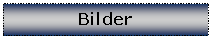 Textfeld: Bilder