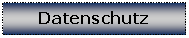 Textfeld: Datenschutz