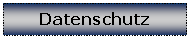Textfeld: Datenschutz